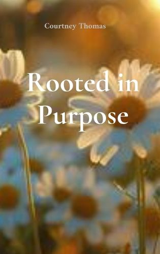 Cover image for Rooted in Purpose