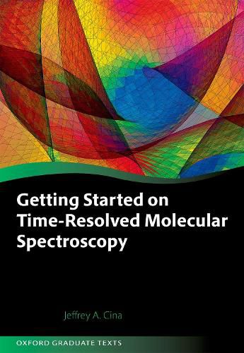 Cover image for Getting Started on Time-Resolved Molecular Spectroscopy