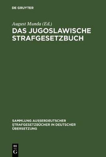 Cover image for Das Jugoslawische Strafgesetzbuch: Vom 2. Marz 1951