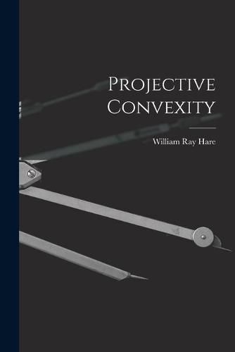 Cover image for Projective Convexity