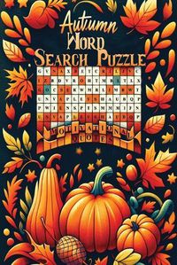 Cover image for Autumn Word Search Puzzle Book with Autumn Quotes