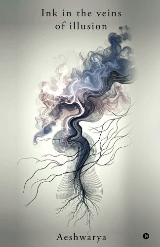 Cover image for Ink in the veins of Illusion