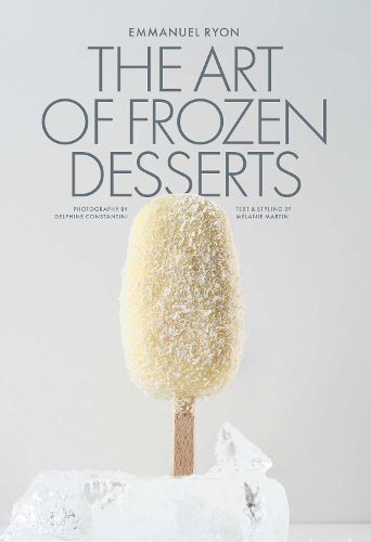 Cover image for The Art of Frozen Desserts