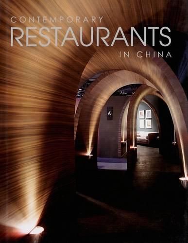 Contemporary Restaurants in China