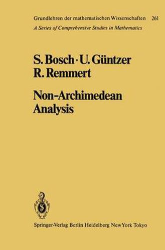 Cover image for Non-Archimedean Analysis: A Systematic Approach to Rigid Analytic Geometry