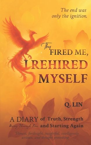 Cover image for They Fired Me, I Rehired Myself