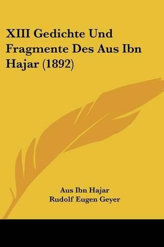 Cover image for XIII Gedichte Und Fragmente Des Aus Ibn Hajar (1892)