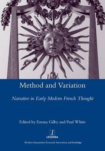 Cover image for Method and Variation: Narrative in Early Modern French Thought