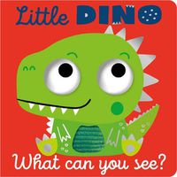 Cover image for Little Dino What Can You See?