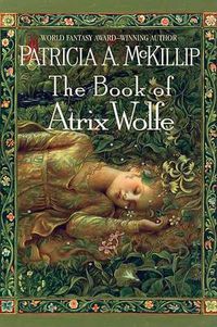 Cover image for The Book of Atrix Wolfe