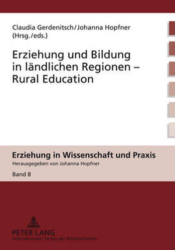 Cover image for Erziehung und Bildung in laendlichen Regionen- Rural Education