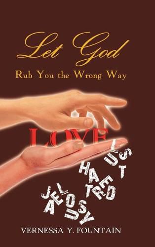 Cover image for Let God Rub You the Wrong Way