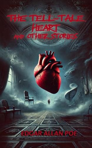 Cover image for The Tell-Tale Heart and Other Stories