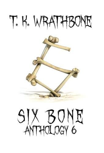 Cover image for Six Bone