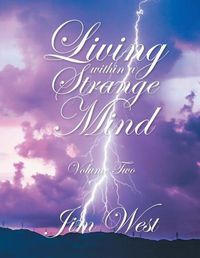 Cover image for Living Within a Strange Mind: Volume Two