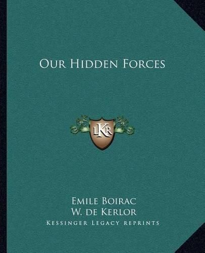 Our Hidden Forces