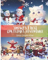 Cover image for Snowy's First Christmas Adventure