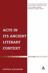 Cover image for Acts in its Ancient Literary Context