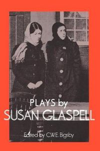 Cover image for Plays by Susan Glaspell