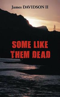 Cover image for Some Like Them Dead