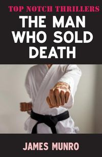 Cover image for The Man Who Sold Death