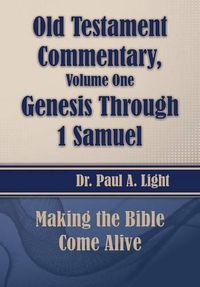 Cover image for Old Testament Commentary, Genesis Through 1 Samuel