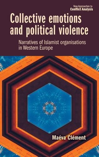 Cover image for Collective Emotions and Political Violence