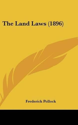 The Land Laws (1896)