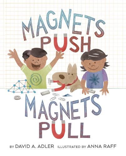 Cover image for Magnets Push, Magnets Pull