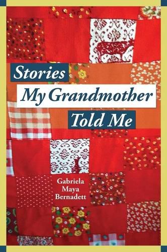 Cover image for Stories My Grandmother Told Me: A Multicultural Journey from Harlem to Tohono O'Dham