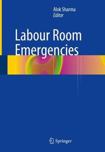Cover image for Labour Room Emergencies
