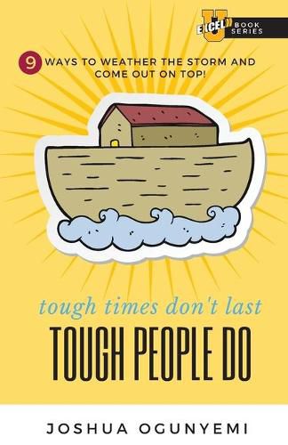 Cover image for tough times don't last, TOUGH PEOPLE DO: 9 Ways to Weather the Storm and Come Out on Top!