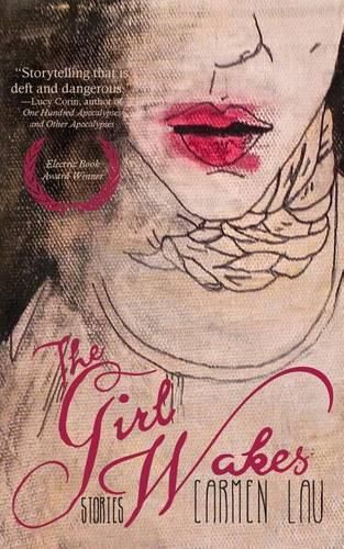 Cover image for The Girl Wakes: Stories