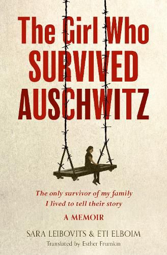 Cover image for The Girl Who Survived Auschwitz