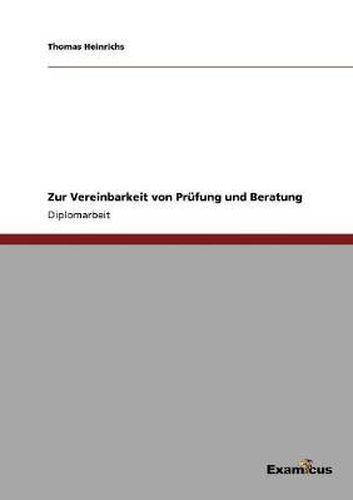 Cover image for Zur Vereinbarkeit von Prufung und Beratung