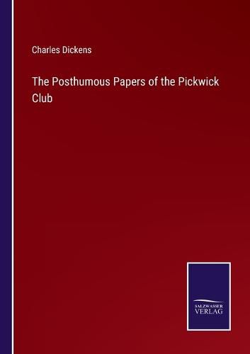 Cover image for The Posthumous Papers of the Pickwick Club