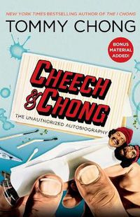 Cover image for Cheech & Chong: The Unauthorized Autobiography