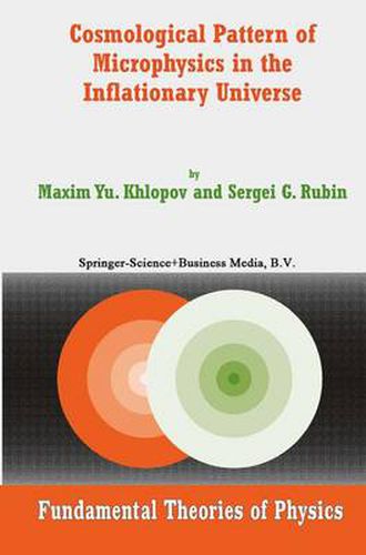 Cover image for Cosmological Pattern of Microphysics in the Inflationary Universe