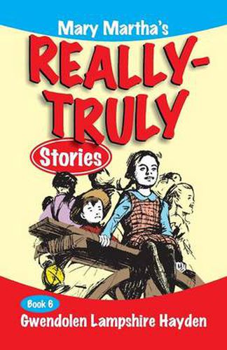 Cover image for Mary Martha's Really Truly Stories: Book 6