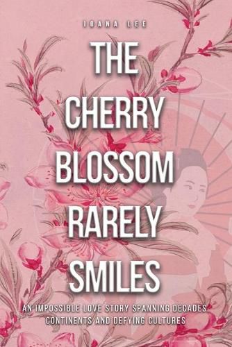 Cover image for The Cherry Blossom Rarely Smiles