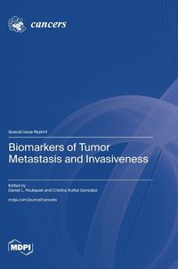 Cover image for Biomarkers of Tumor Metastasis and Invasiveness