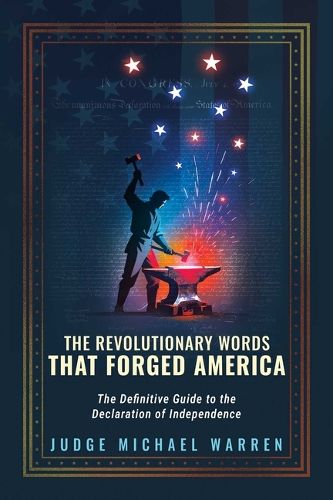 Cover image for The Revolutionary Words That Forged America