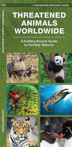 Cover image for Threatened Animals Worldwide: A Folding Pocket Guide to the Status of Familiar Species