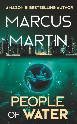 Cover image for People of Water: A Sci-Fi Thriller of Near Future Eco-Fiction