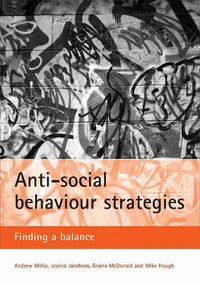 Cover image for Anti-social behaviour strategies: Finding a balance
