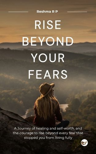 Rise beyond your fears