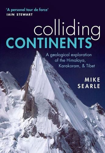 Cover image for Colliding Continents: A geological exploration of the Himalaya, Karakoram, and Tibet