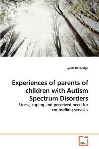 Cover image for Experiences of Parents of Children with Autism Spectrum Disorders