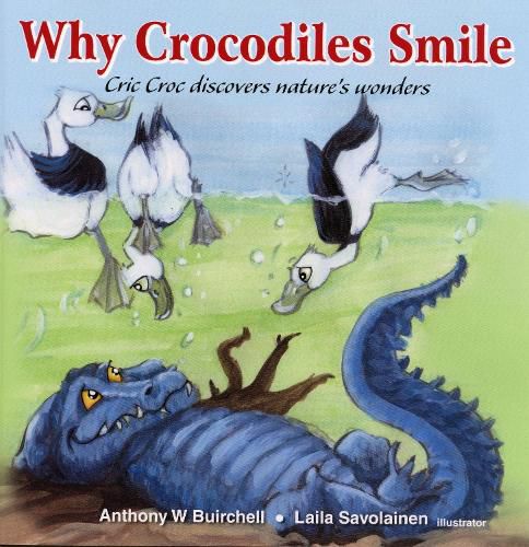 Cover image for Why crocodiles smile: Cric Croc discovers nature's wonders
