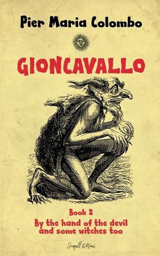 Cover image for Gioncavallo - By the Hand of the Devil and Some Witches Too